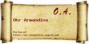 Ohr Armandina névjegykártya
